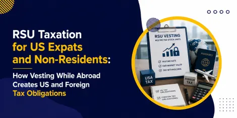 RSU Taxation for US Expats